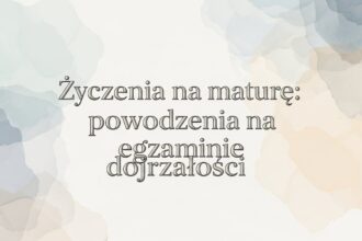 Życzenia na maturę: powodzenia na egzaminie dojrzałości - zdjęcie główne